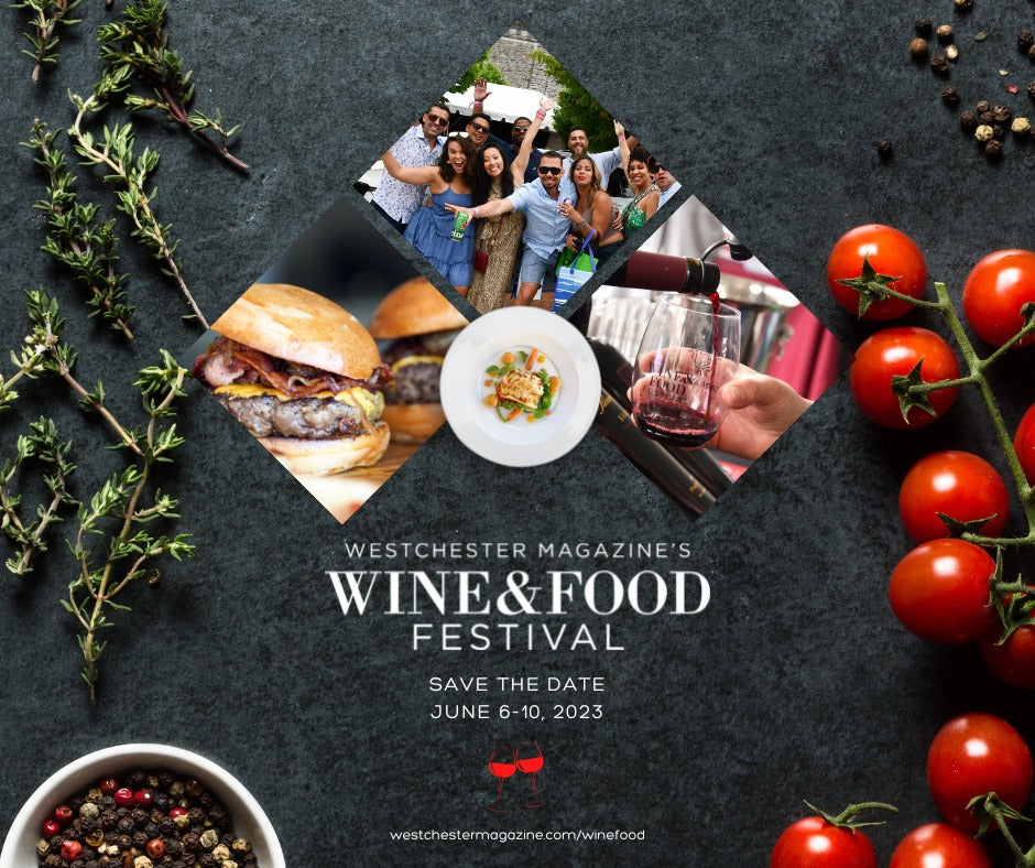 Westchester's Wine & Food Festival
